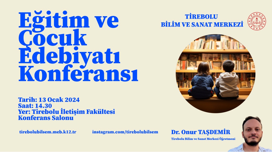 Eğitim ve Çocuk Edebiyatı Konferansına Sayılı Günler Kaldı!